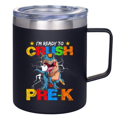 Im Ready To Crush Prek Dinosaur Back To School 12oz Stainless Steel Coffee Mug