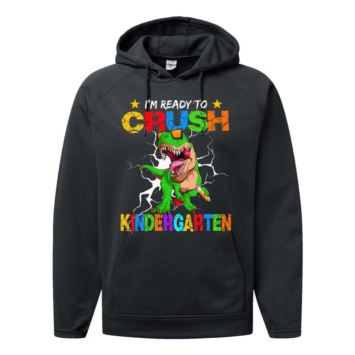 I'm Ready To Crush Kindergarten Dinosaur Back To School Performance Fleece Hoodie