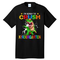 I'm Ready To Crush Kindergarten Dinosaur Back To School Tall T-Shirt