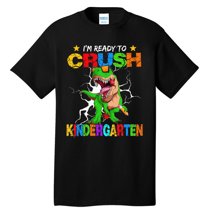 I'm Ready To Crush Kindergarten Dinosaur Back To School Tall T-Shirt