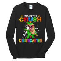 I'm Ready To Crush Kindergarten Dinosaur Back To School Tall Long Sleeve T-Shirt