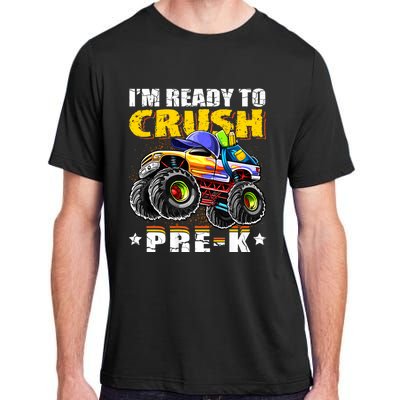 Im Ready To Crush Prek Monster Truck Backpack Back To School Adult ChromaSoft Performance T-Shirt