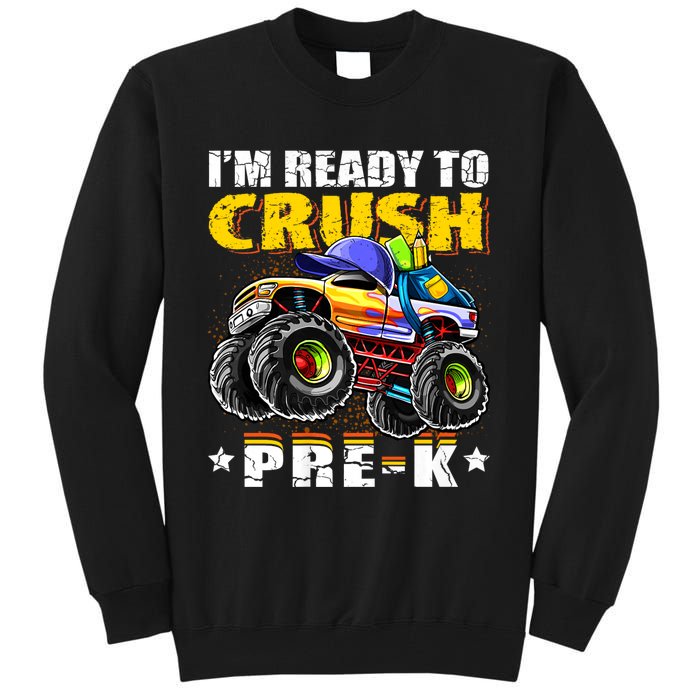 Im Ready To Crush Prek Monster Truck Backpack Back To School Tall Sweatshirt