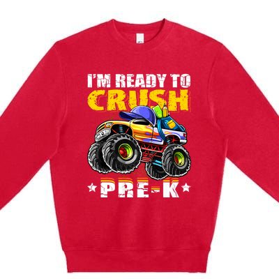 Im Ready To Crush Prek Monster Truck Backpack Back To School Premium Crewneck Sweatshirt