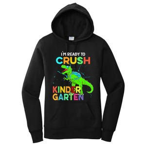 I'm Ready To Crush Kindergarten Dinosaur Back To School Women's Pullover Hoodie