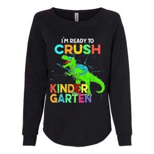 I'm Ready To Crush Kindergarten Dinosaur Back To School Womens California Wash Sweatshirt