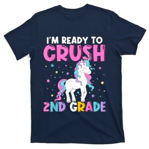 Im Ready To Crush Second Grade Cute Unicorn Back To School T-Shirt