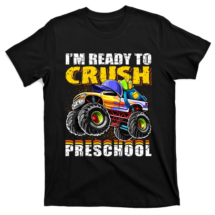 IM Ready To Crush Preschool Monster Truck Backpack Back To School T-Shirt