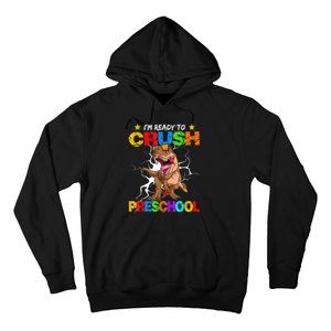 Im Ready To Crush Preschool Dinosaur Back To School Hoodie