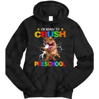 Im Ready To Crush Preschool Dinosaur Back To School Tie Dye Hoodie