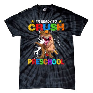 Im Ready To Crush Preschool Dinosaur Back To School Tie-Dye T-Shirt