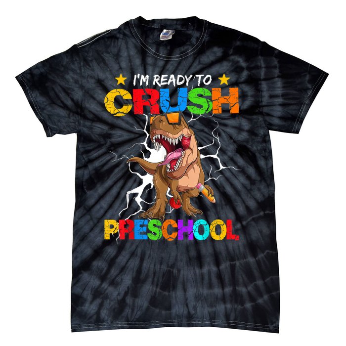 Im Ready To Crush Preschool Dinosaur Back To School Tie-Dye T-Shirt