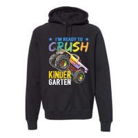 Im Ready To Crush Kindergarten Monster Truck Back To School Premium Hoodie