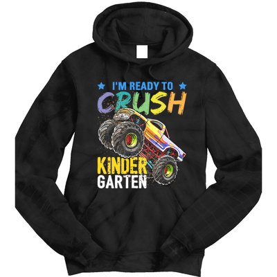 Im Ready To Crush Kindergarten Monster Truck Back To School Tie Dye Hoodie