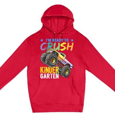 Im Ready To Crush Kindergarten Monster Truck Back To School Premium Pullover Hoodie