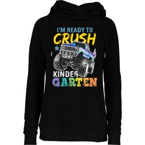 Im Ready To Crush Kindergarten Monster Truck Back To School Womens Funnel Neck Pullover Hood