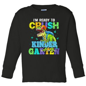 Im Ready To Crush Kindergarten Dinosaur Back To School Kids Dinosaur Lover Toddler Long Sleeve Shirt