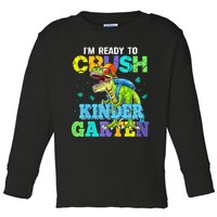 Im Ready To Crush Kindergarten Dinosaur Back To School Kids Dinosaur Lover Toddler Long Sleeve Shirt