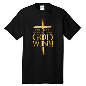 IVe Read The Final Chapter God Wins Christian Faith Cross Tall T-Shirt