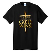 IVe Read The Final Chapter God Wins Christian Faith Cross Tall T-Shirt