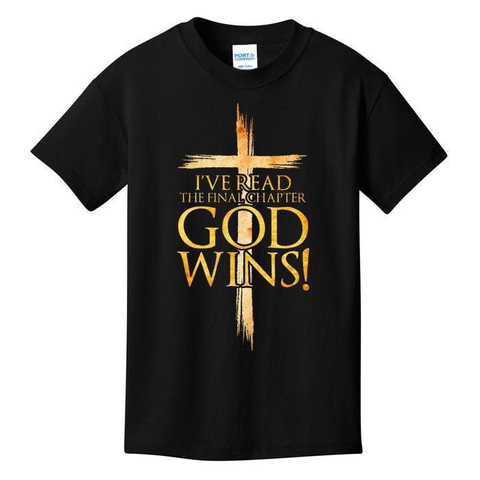 IVe Read The Final Chapter God Wins Christian Faith Cross Kids T-Shirt