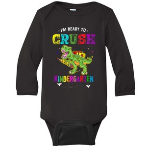 Im Ready To Crush Kindergarten TRex Dinosaur Back To School Baby Long Sleeve Bodysuit