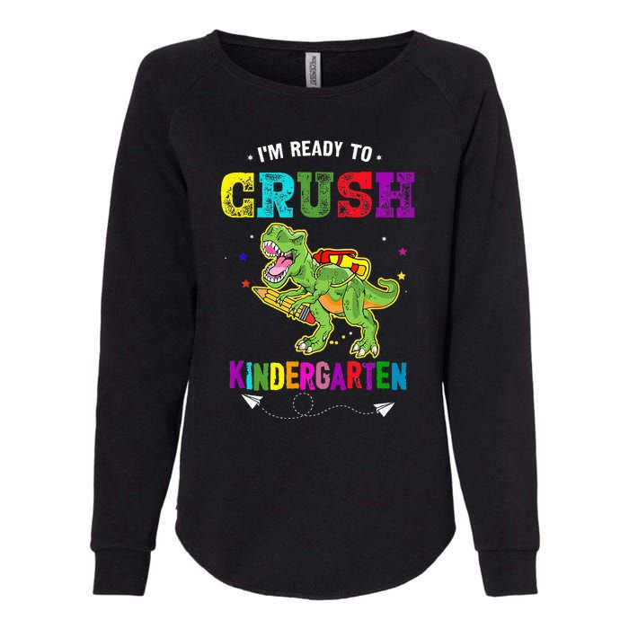 Im Ready To Crush Kindergarten TRex Dinosaur Back To School Womens California Wash Sweatshirt