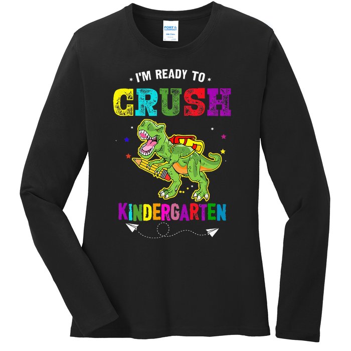 Im Ready To Crush Kindergarten TRex Dinosaur Back To School Ladies Long Sleeve Shirt