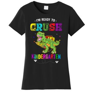 Im Ready To Crush Kindergarten TRex Dinosaur Back To School Women's T-Shirt