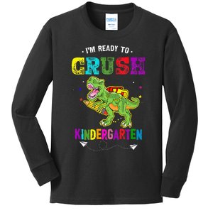 Im Ready To Crush Kindergarten TRex Dinosaur Back To School Kids Long Sleeve Shirt