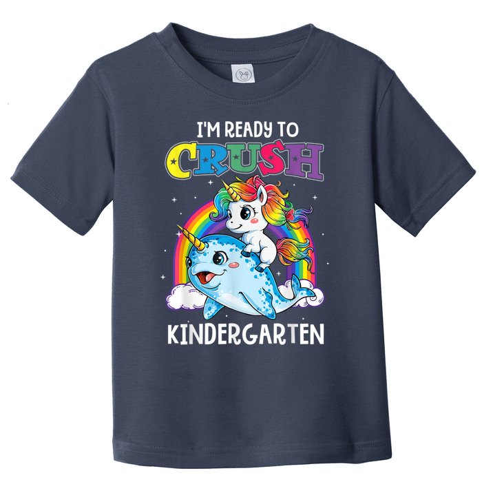 Im Ready To Crush Im Ready To Crush Back To School Toddler T-Shirt