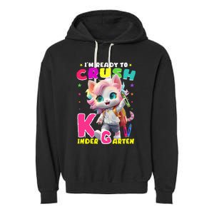 Im Ready To Crush Kindergarten Unicorn Back To School Girls Garment-Dyed Fleece Hoodie