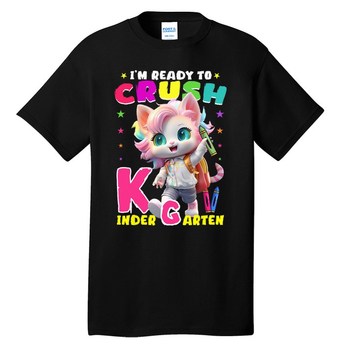 Im Ready To Crush Kindergarten Unicorn Back To School Girls Tall T-Shirt