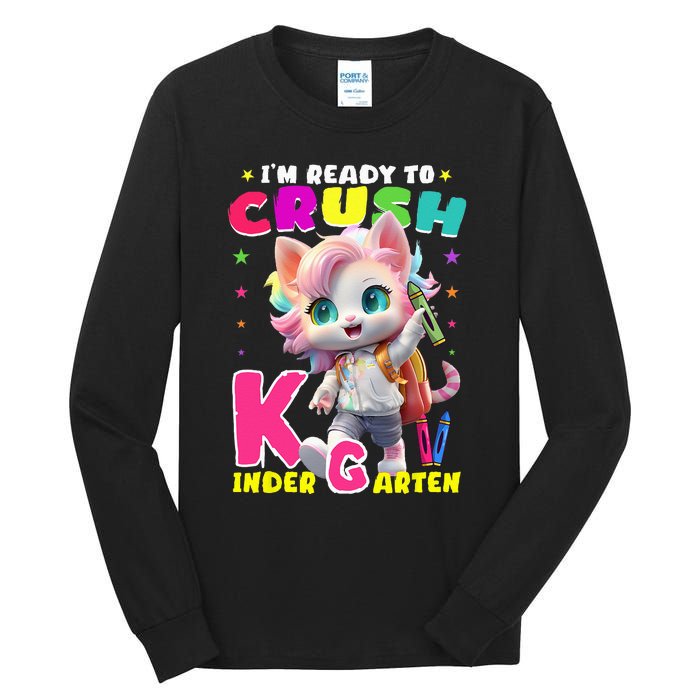 Im Ready To Crush Kindergarten Unicorn Back To School Girls Tall Long Sleeve T-Shirt