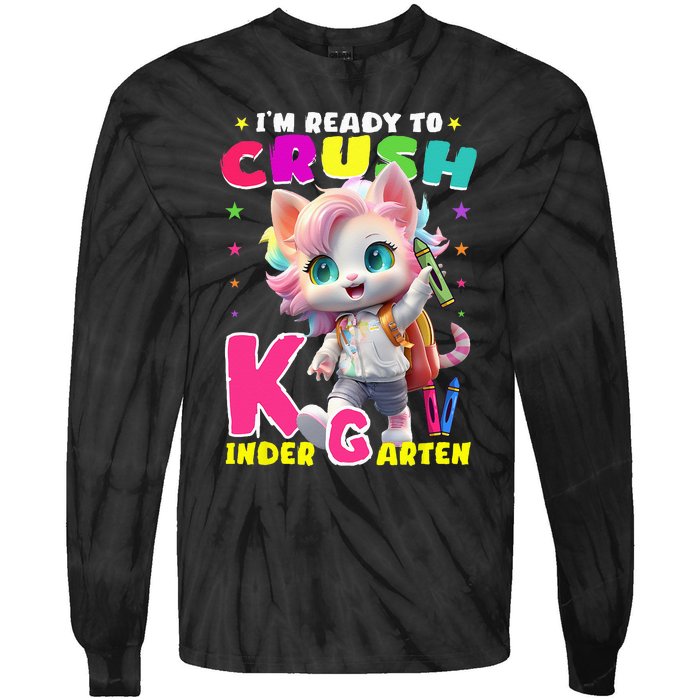 Im Ready To Crush Kindergarten Unicorn Back To School Girls Tie-Dye Long Sleeve Shirt