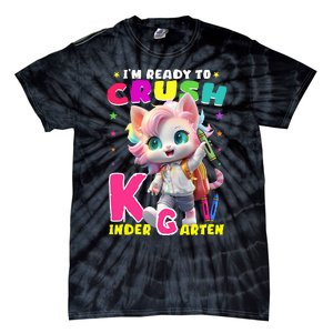 Im Ready To Crush Kindergarten Unicorn Back To School Girls Tie-Dye T-Shirt