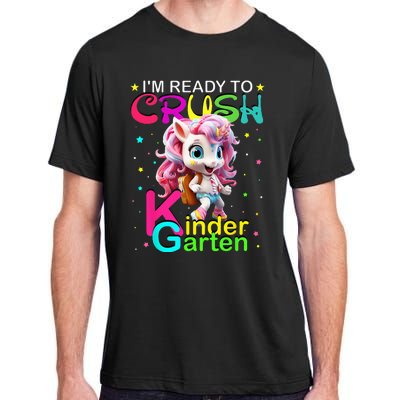 Im Ready To Crush Kindergarten Unicorn Back To School Girls Adult ChromaSoft Performance T-Shirt