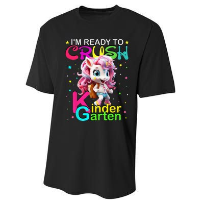 Im Ready To Crush Kindergarten Unicorn Back To School Girls Performance Sprint T-Shirt