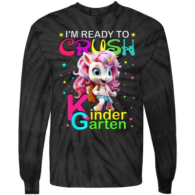 Im Ready To Crush Kindergarten Unicorn Back To School Girls Tie-Dye Long Sleeve Shirt