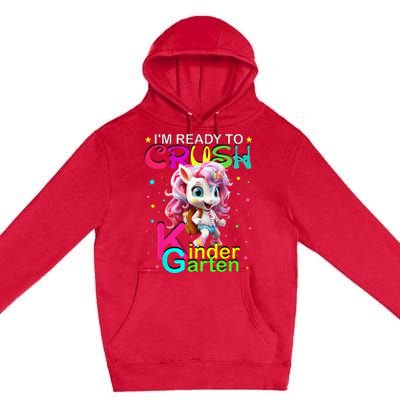 Im Ready To Crush Kindergarten Unicorn Back To School Girls Premium Pullover Hoodie