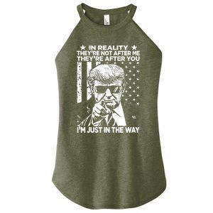 In Reality Theyre Not After Me Theyre After You Trump Tee Women's Perfect Tri Rocker Tank