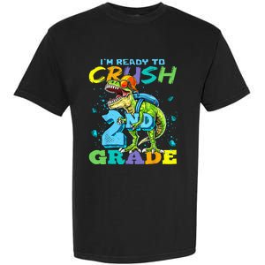 Im Ready To Crush 2nd Grade T Rex Dinosaur Back To School Garment-Dyed Heavyweight T-Shirt