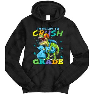 Im Ready To Crush 2nd Grade T Rex Dinosaur Back To School Tie Dye Hoodie