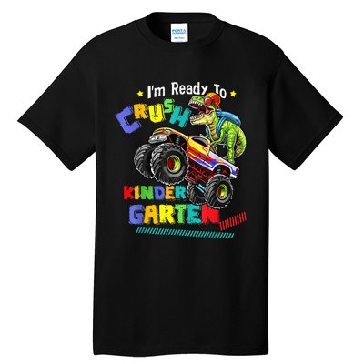 Im Ready To Crush Kindergarten Dinosaur Back To School Tall T-Shirt