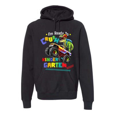 Im Ready To Crush Kindergarten Dinosaur Back To School Premium Hoodie