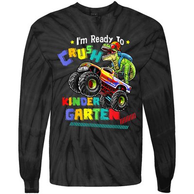 Im Ready To Crush Kindergarten Dinosaur Back To School Tie-Dye Long Sleeve Shirt