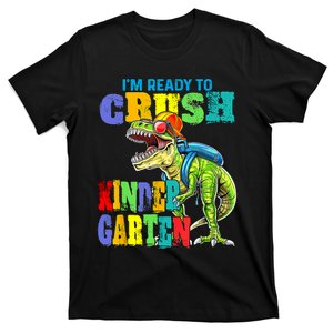 Im Ready To Crush Kindergarten Dinosaur Back To School Kids Gift T-Shirt