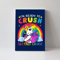 Im Ready To Crush Second Grade Funny Cute Unicorn Rainbow Canvas