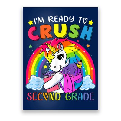 Im Ready To Crush Second Grade Funny Cute Unicorn Rainbow Poster