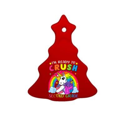 Im Ready To Crush Second Grade Funny Cute Unicorn Rainbow Ceramic Tree Ornament